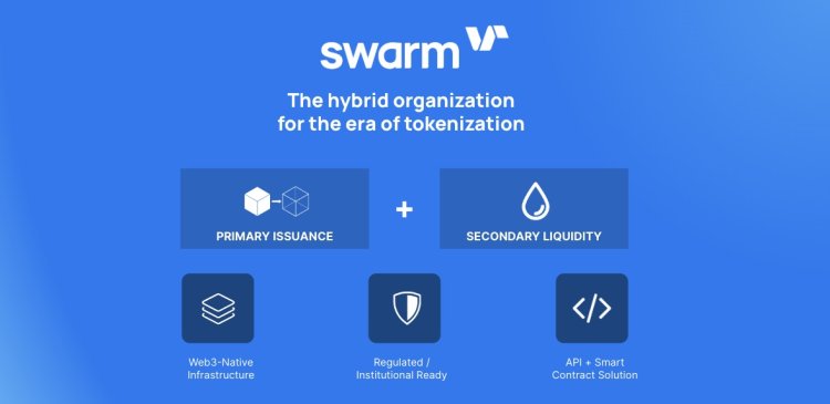 Swarm uruchamia platformę  dla ztokenizowanych aktywów