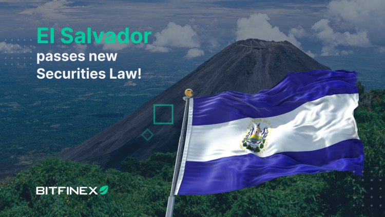 Bitfinex Securities rozpoczyna działalność w Salwadorze