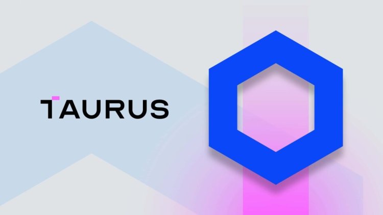 Taurus i Chainlink łączą siły