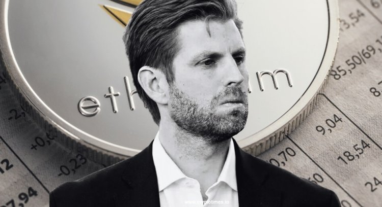 Eric Trump komentuje cenę Ethereum