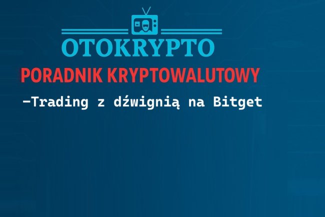Nauka Poradnik- lekcja 3. Trading z dżwignią