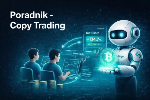 Poradnik- lekcja 4. Copy Trading
